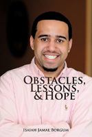 Obstacles, Lessons, & Hope 1463421877 Book Cover