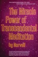 The Miracle Power of the Transcendental Meditation 7498999684 Book Cover