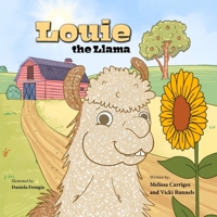 Louie the Llama B0BFTW9484 Book Cover