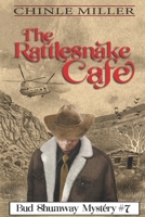 The Rattlesnake Cafe 1539310507 Book Cover