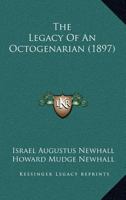 The Legacy of an Octogenarian 052675415X Book Cover