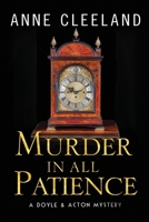 Murder in All Patience B0FTT8CRYC Book Cover