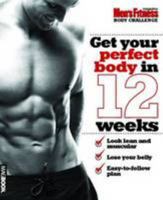 Get Your Perfect Body in 12 Weeks 1907232036 Book Cover