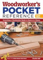 Woodworker's & DIY Pocket Guide: Everything a Woodworker Needs to Know at a Glance 1565238117 Book Cover