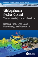 Ubiquitous Point Cloud: Theory, Model, and Applications (Imaging Science) 1032780460 Book Cover
