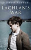 Lachlan's War 0141026200 Book Cover