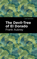 The Devil-Tree of El Dorado 1513298801 Book Cover