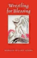 Wrestling for Blessing 0898694760 Book Cover