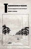 Transgressions of Reading: Narrative Engagement as Exile and Return (Post-Contemporary Interventions) 0822312964 Book Cover