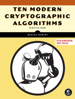Ten Modern Cryptographic Algorithms 1718503660 Book Cover