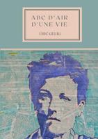 ABC d'Air d'une Vie (French Edition) 1326802240 Book Cover