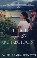 Refuge for the Archaeologist 1956098100 Book Cover