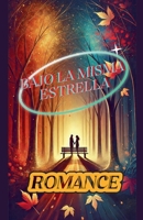 Bajo La Misma Estrella (Spanish Edition) B0DPNQG4PH Book Cover