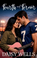 Fourth and Forever 1069907286 Book Cover