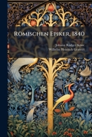 Ueber Die Sprache Der Römischen Epiker: Nebst Einer Nachschrift Über Die Metrik Der Römischen Epiker / Von W. H. Grauert... 1278596127 Book Cover