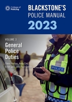 Blackstone's Police Manual Volume 3: General Police Duties 2023 0192869833 Book Cover