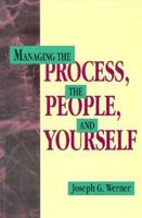 Managing the Process, the People, and Yourself: A Primer for Operations Management 0873891937 Book Cover