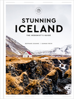 Stunning Iceland: The Hedonist's Guide 0063211947 Book Cover