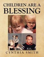 Children Are a Blessing 1641910445 Book Cover