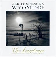 Gerry Spence's Wyoming: The Landscape 031220776X Book Cover