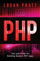 PHP: Tips and Tricks for Building Modern PHP Apps B08F6QBPYQ Book Cover