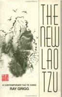 The New Lao Tzu: A Contemporary Tao Te Ching 0804830347 Book Cover