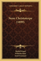 Neue Christoterpe (1899) 1167678753 Book Cover