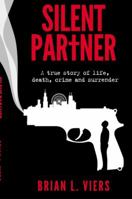 Silent Partner Paperback 0999607200 Book Cover