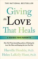 Giving The Love That Heals 0671793993 Book Cover