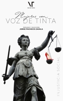 Mujeres con voz de tinta II: Injusticia social B09Y4B39SL Book Cover