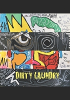 Dirty Laundry: 100 Short Stories (Short Stories by Mark Sweatman) B0863S9WJB Book Cover