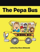 The Pepa Bus 1728347629 Book Cover