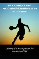 My Greatest Accomplishments B0B14J13CL Book Cover
