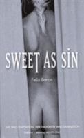 Sweet as Sin (Nexus) 0352341343 Book Cover