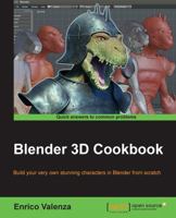 Blender 3D Cookbook 1783984880 Book Cover