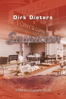 Suspicion: A Martin Dougherty Novel B0C3J231ZR Book Cover
