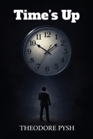 Time's Up B0GYG5DGXC Book Cover