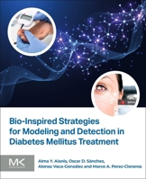 Bio-Inspired Strategies for Modeling and Detection in Diabetes Mellitus Treatment 0443223416 Book Cover