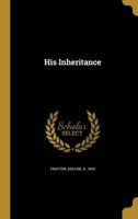 His Inheritance 1363043595 Book Cover