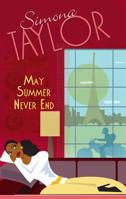 May Summer Never End (Arabesque) 1583146334 Book Cover