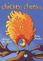 Chicken Cheeks 0545424895 Book Cover
