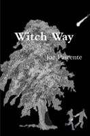 Witch Way 0557552486 Book Cover