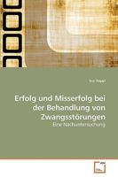 Erfolg und Misserfolg bei der Behandlung von Zwangsstörungen: Eine Nachuntersuchung 3639236440 Book Cover