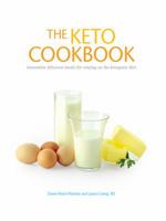 The Keto Cookbook: Innovative Delicious Meals for Staying on the Ketogenic Diet 193630323X Book Cover