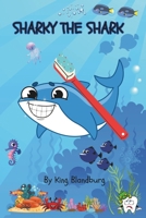 Sharky The Shark: shark B0CNMZXB5W Book Cover