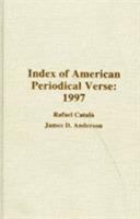 Index of American Periodical Verse 1997 0810837218 Book Cover