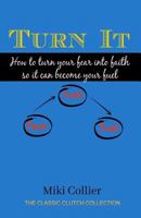 Turn It 1542508223 Book Cover