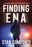 Finding Ena: A Riveting, Page-Turning Kidnapping Crime Thriller B0BL7XFSTH Book Cover