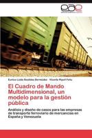 El Cuadro de Mando Multidimensional, Un Modelo Para La Gestion Publica 3847365053 Book Cover