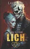 Wed to the Lich B0CHBS3JL5 Book Cover